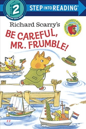 AR 0점대│Richard Scarry’s Be Careful, Mr. Frumble!