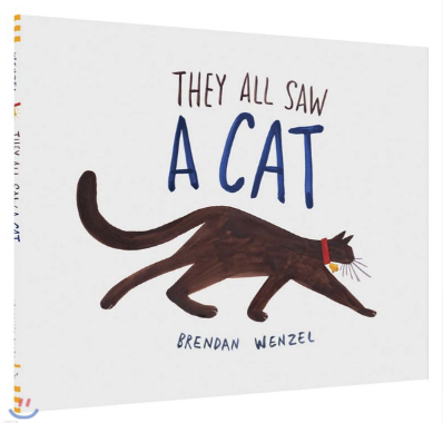 동물│They All Saw a Cat (by Brendan Wenzel)